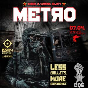 METRO - Harc A Város Alatt - 07.05.